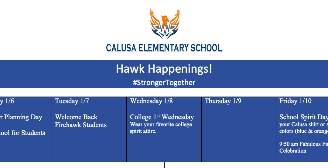 Hawk Happenings! Week of January 7, 2020 Calusa Elementary School